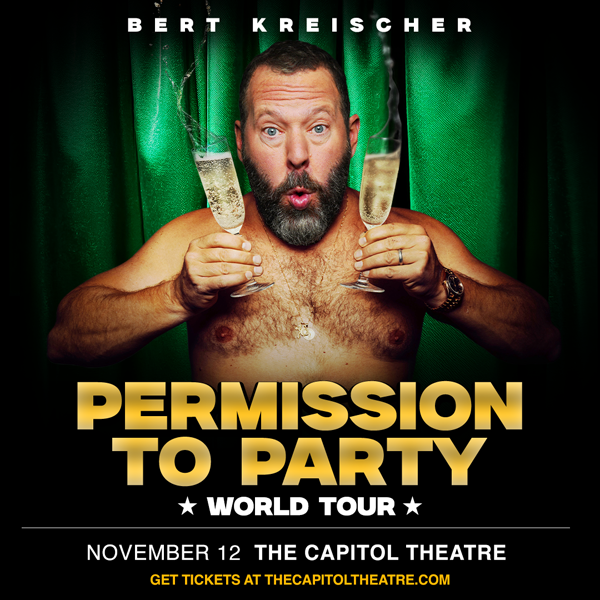 Bert Kreischer to perform at the capitol theatre in port chester New York in November 2026
